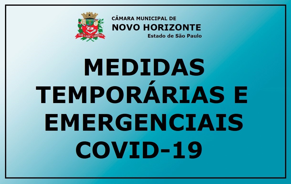 Câmara adota medidas temporárias e emergenciais de prevenção do contágio pela Covid-19