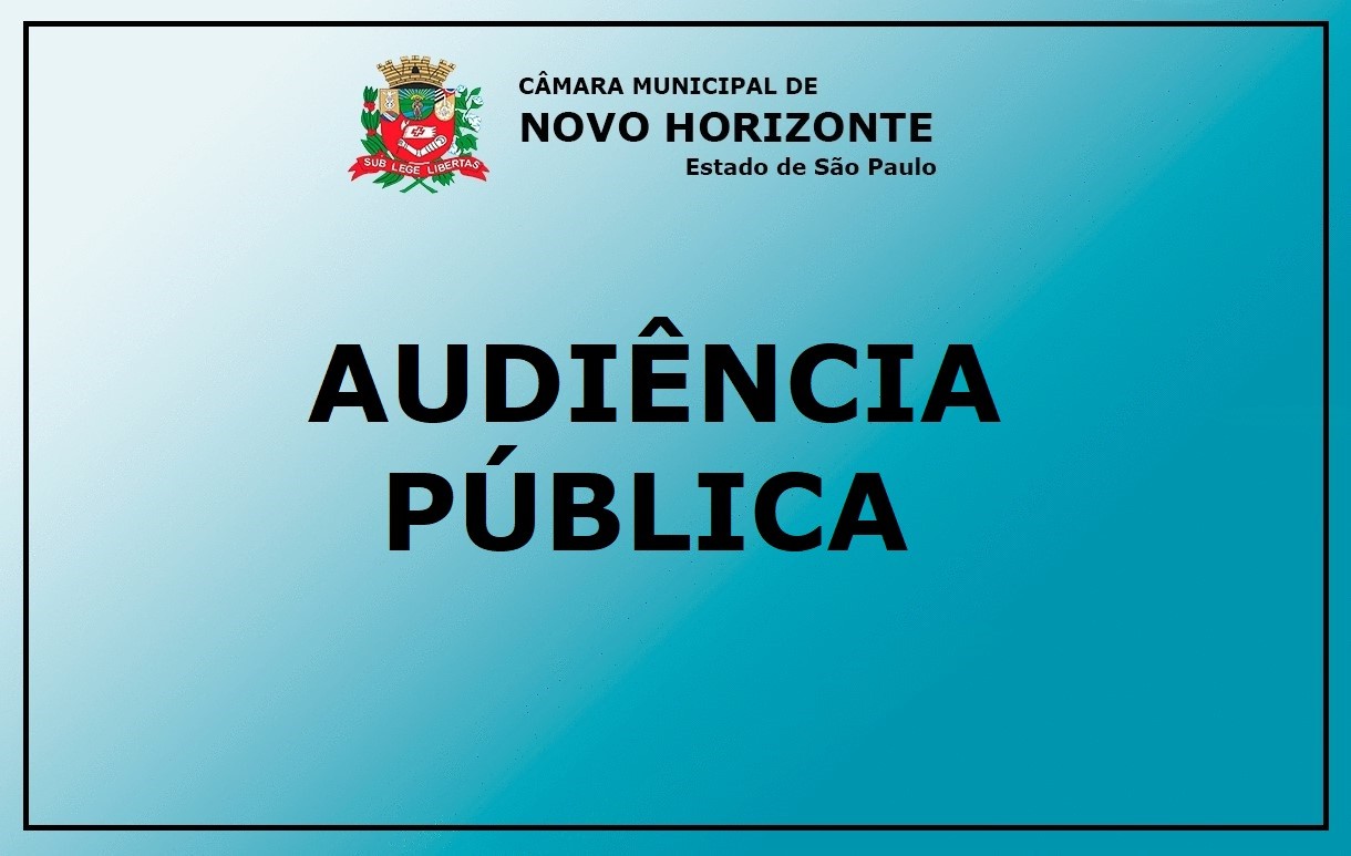 Legislativo realiza Audiência Pública sobre os Projetos da Lei de Diretrizes Orçamentárias e Lei Orçamentária Anual de 2021