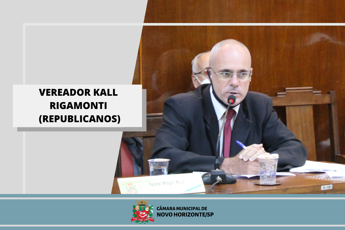 Confira as proposituras do vereador Kall Rigamonti na sessão ordinária de 1º de março