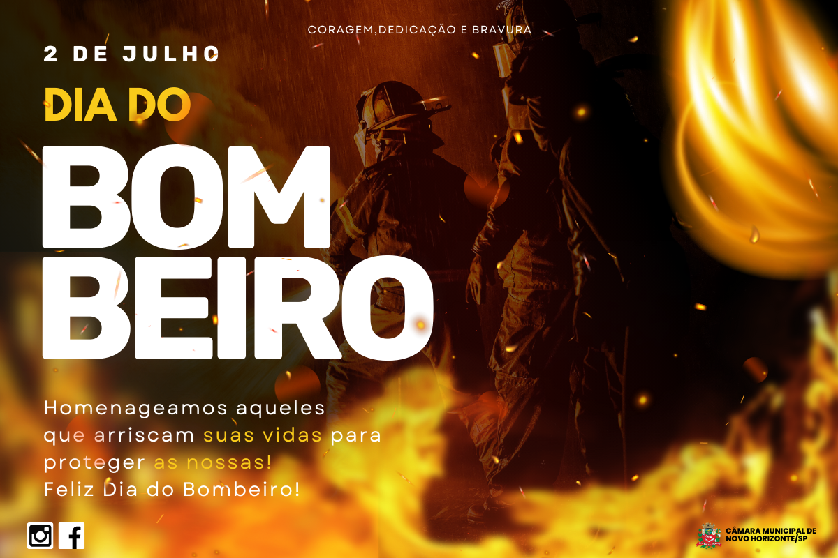 2 de julho: Dia do Bombeiro
